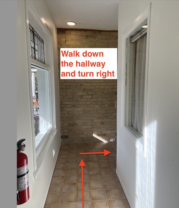 Walk down the hallway and turn right