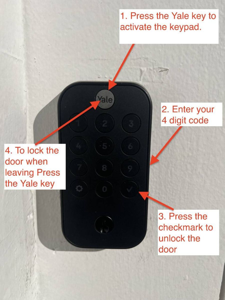 Yale keypad: 1. press the Yale logo, 2. enter your code, 3. press the checkmark, 4. press the Yale logo to lock